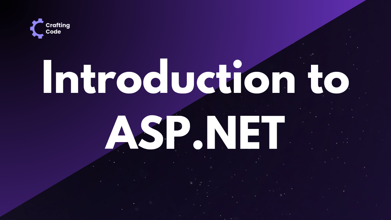 Introduction to ASP.NET