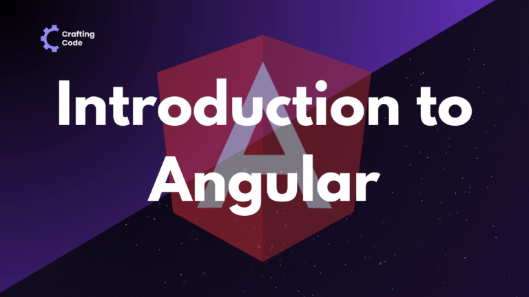Introduction to Angular