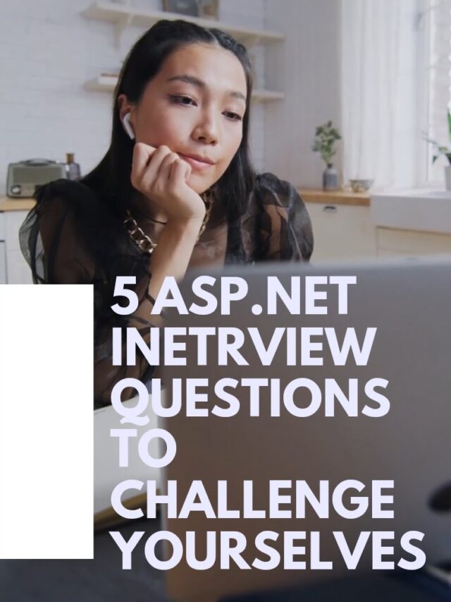 5 ASP.NET Interview Questions to Challange Yourselves - Poster