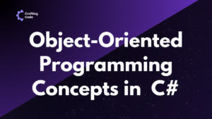 OOPs concepts in C#